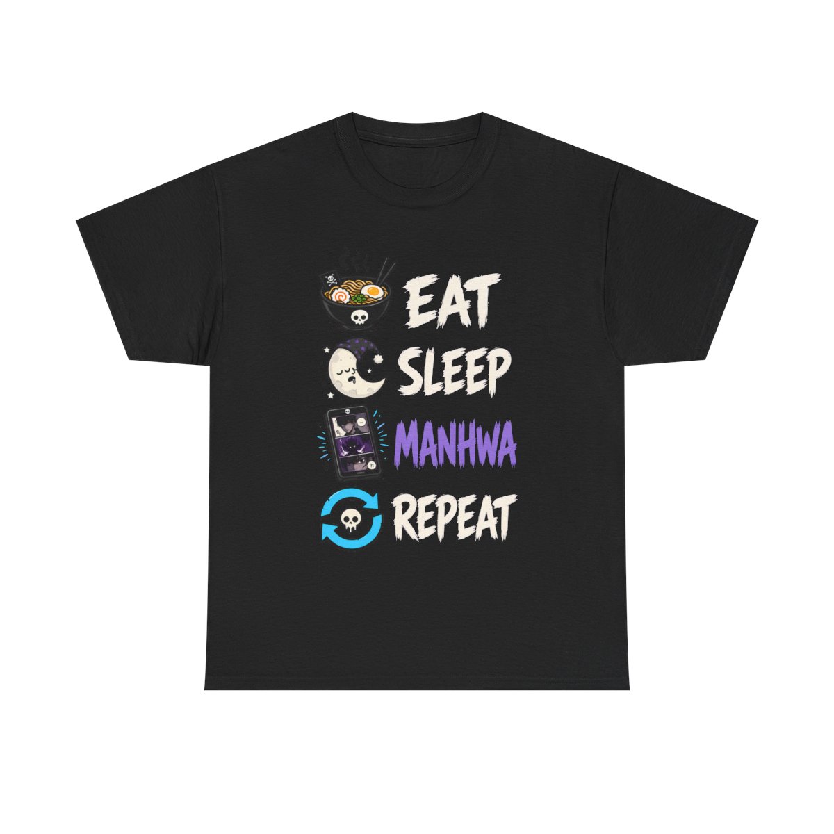 Eat Sleep Manhwa Repeat Tee on the garment